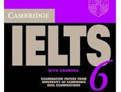 CAMBRIDGE IELTS 6